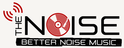 BETTER NOISE MUSIC presents “THE NOISE” 2月 - No.2