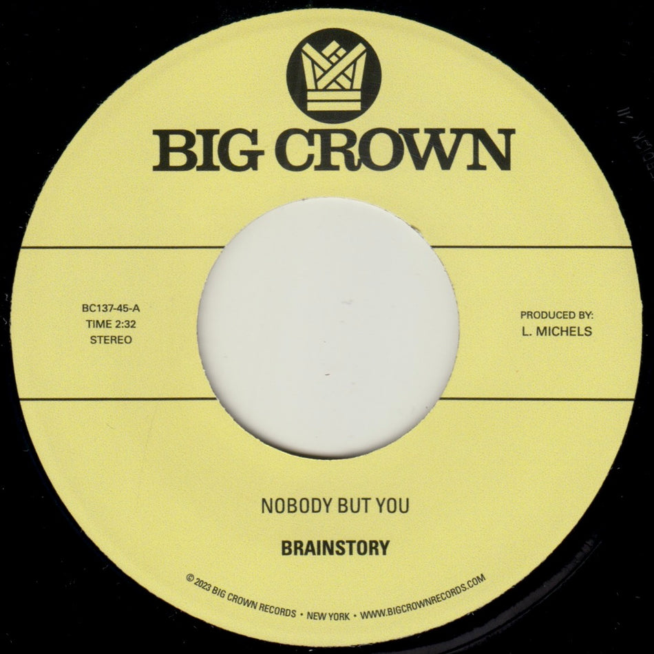 Brainstory – Nobody But You b/w Gift Of Life (7”)