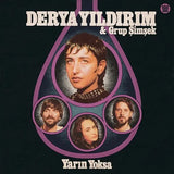 DERYA YILDIRIM & GRUP SIMSEK『Yarın Yoksa』名門BIG CROWNよりリリース決定!