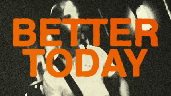 Grade 2 - "Better Today"