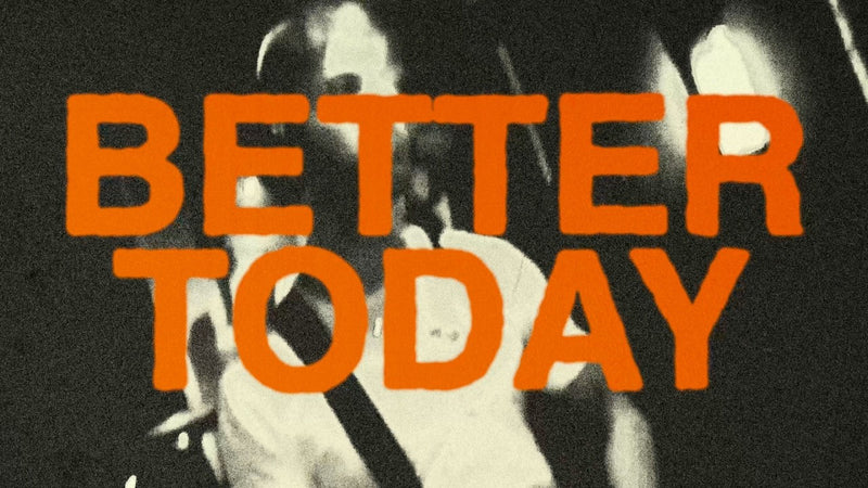 Grade 2 - "Better Today"