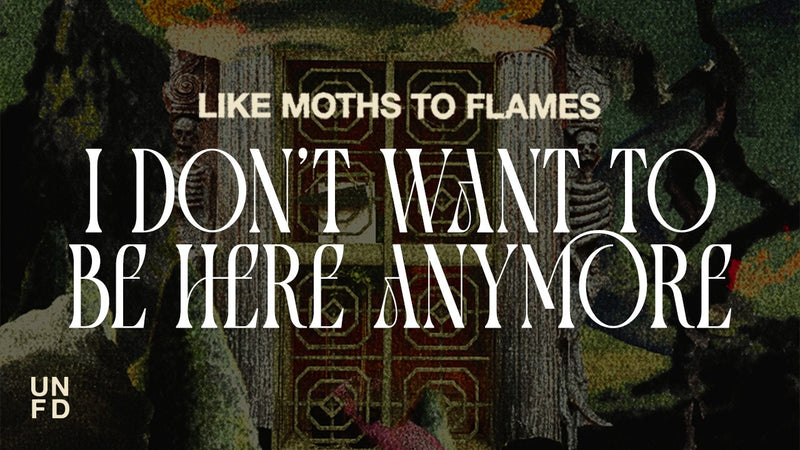 Like Moths To Flames - I Don't Want To Be Here Anymore