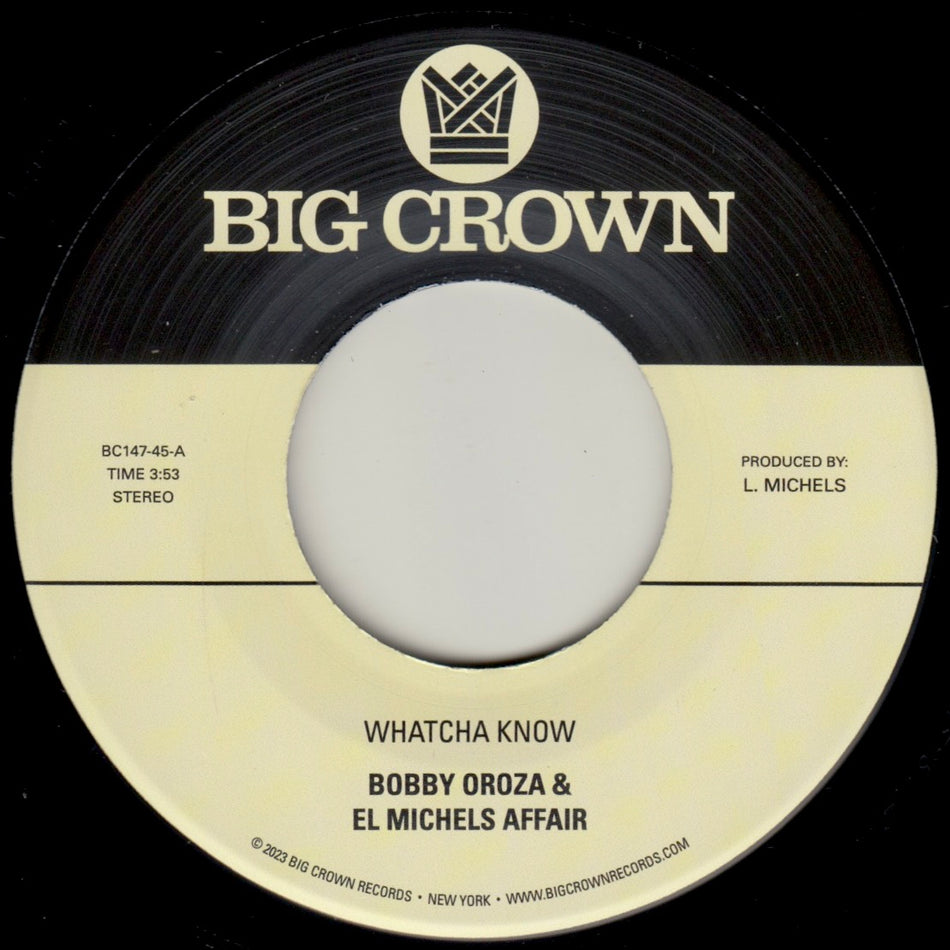Bobby Oroza & El Michels Affair – Whatcha Know b/w Losing It (Vinyl)