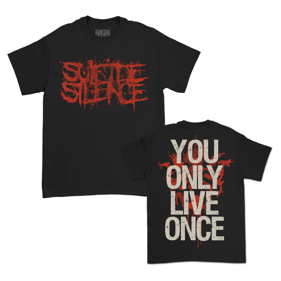 Suicide Silence - You Only Live Once T Shirt Black