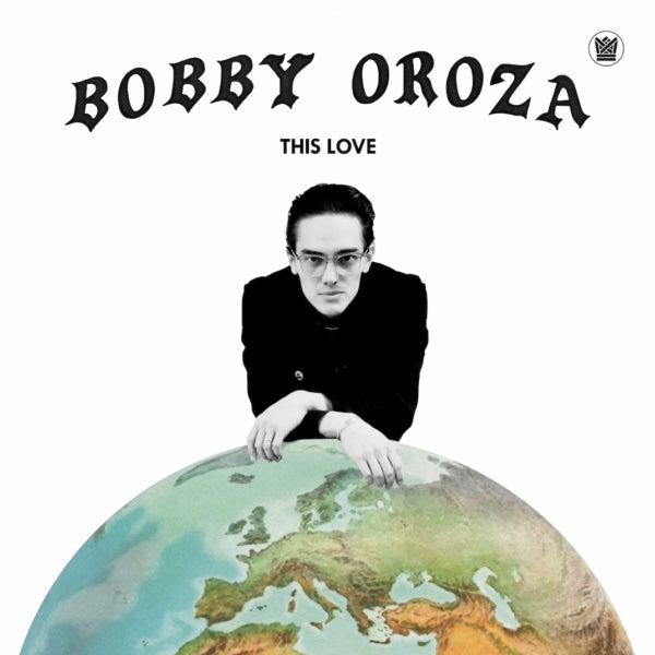 Bobby Oroza – This Love (LP)