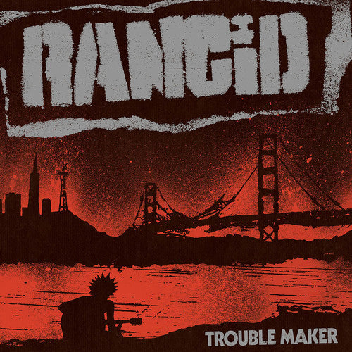 Rancid - Trouble Maker - VINYL
